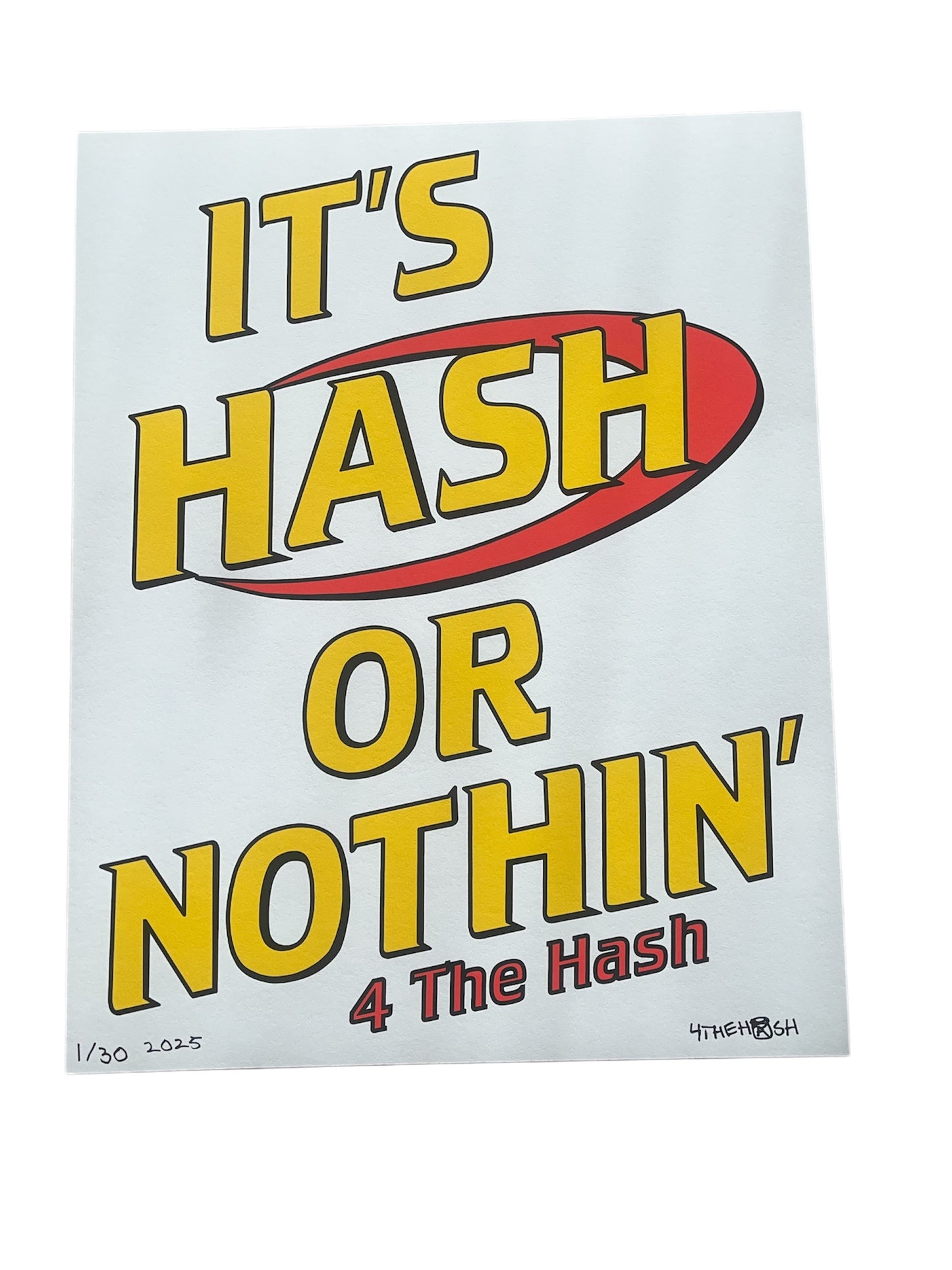 Hash or Nothin’ Art Print
